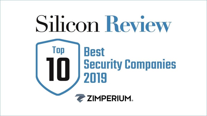 Zimperium Featured in Silicon Review’s Asian Edition of Top 10 Best Security Companies 2019